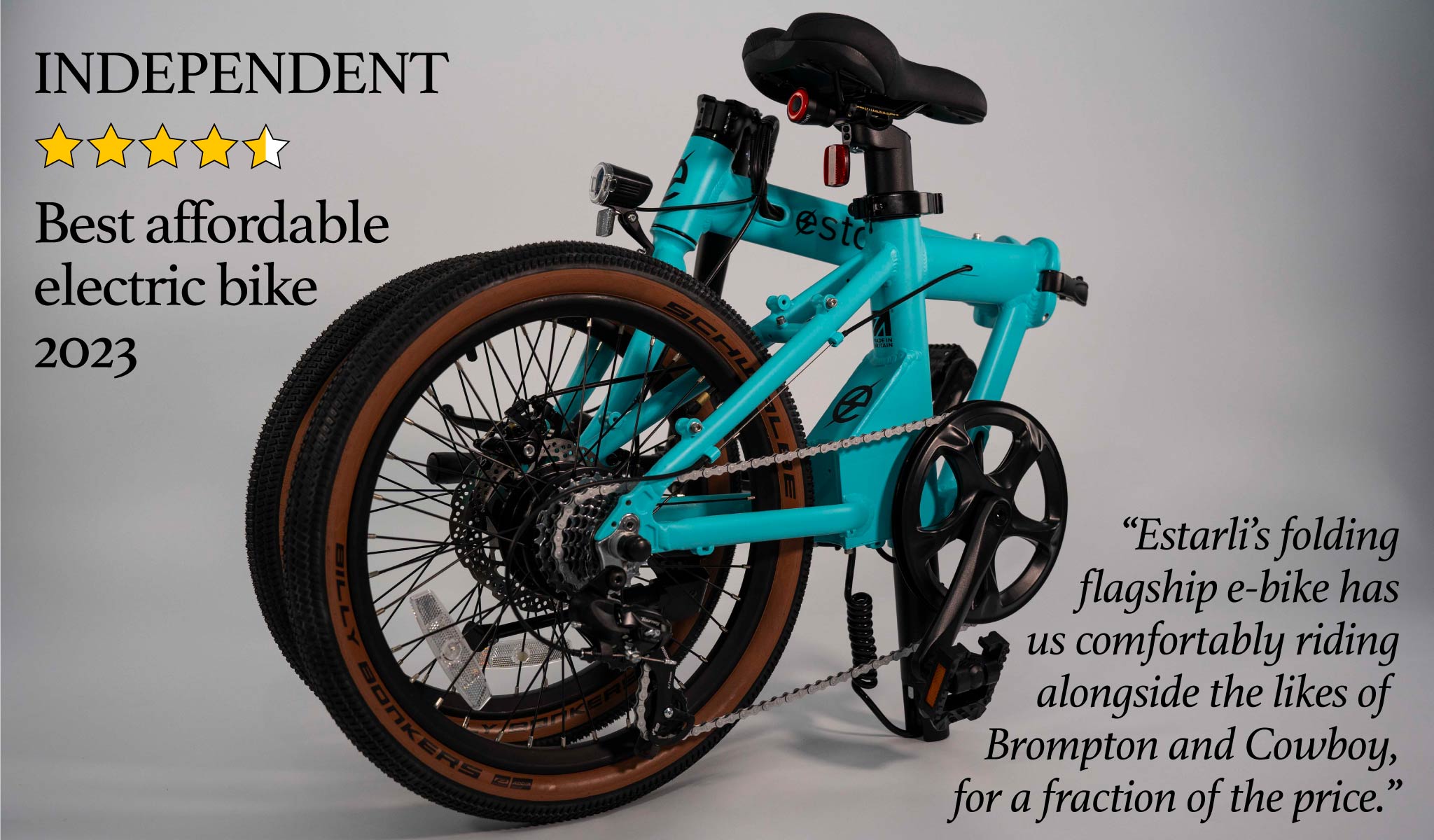 The Estarli e20.7 voted "Best affordable electric bike 2023" by The Independent newspaper. They said, "Estarli's folding flagship e-bike has us comfortably riding alongside the likes of Brompton and Cowboy for a fraction of the price."