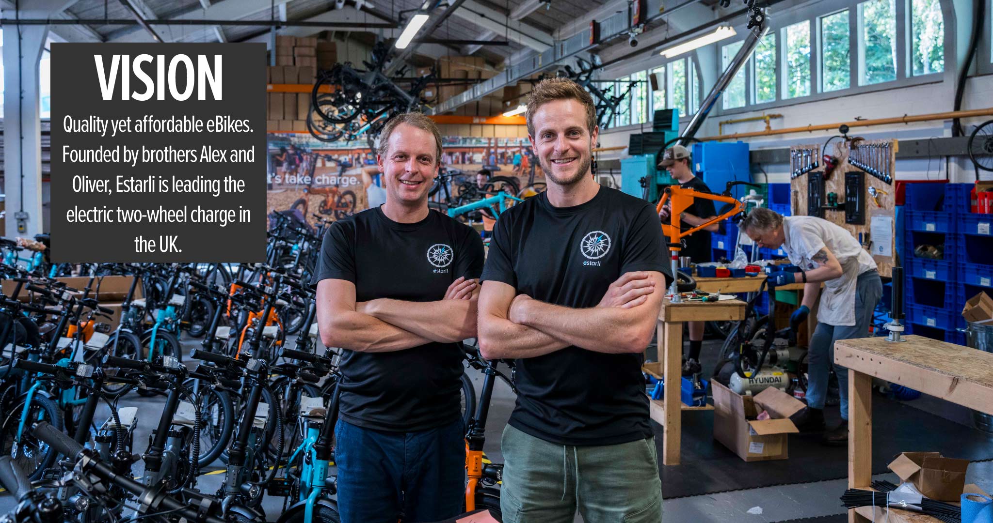 Quality yet affordable eBikes. Founded by brothers Alex and Oliver, Estarli is leading the electric two-wheel charge in the UK.